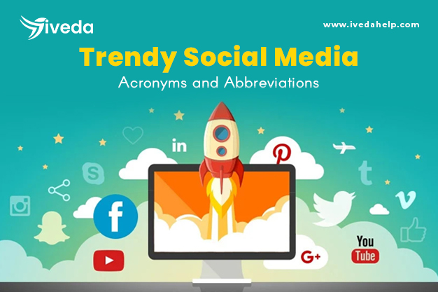 Trendy Social Media Acronyms and Abbreviations for Budding Digital Marketers