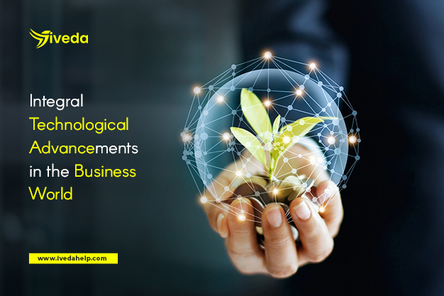 Integral Technological Advancements in the Business World