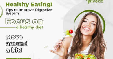 Healthy Eating- Tips to Improve Digestive System