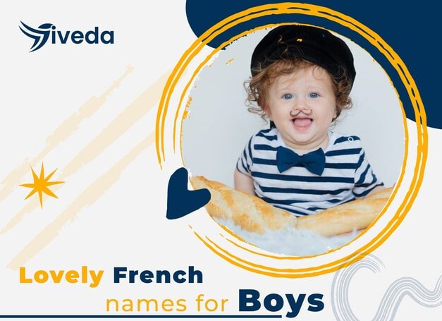 Latest French Boys Names; Most Popular Male Names In France