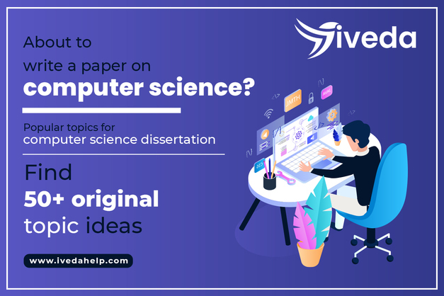Popular Topics for Computer Science Dissertation