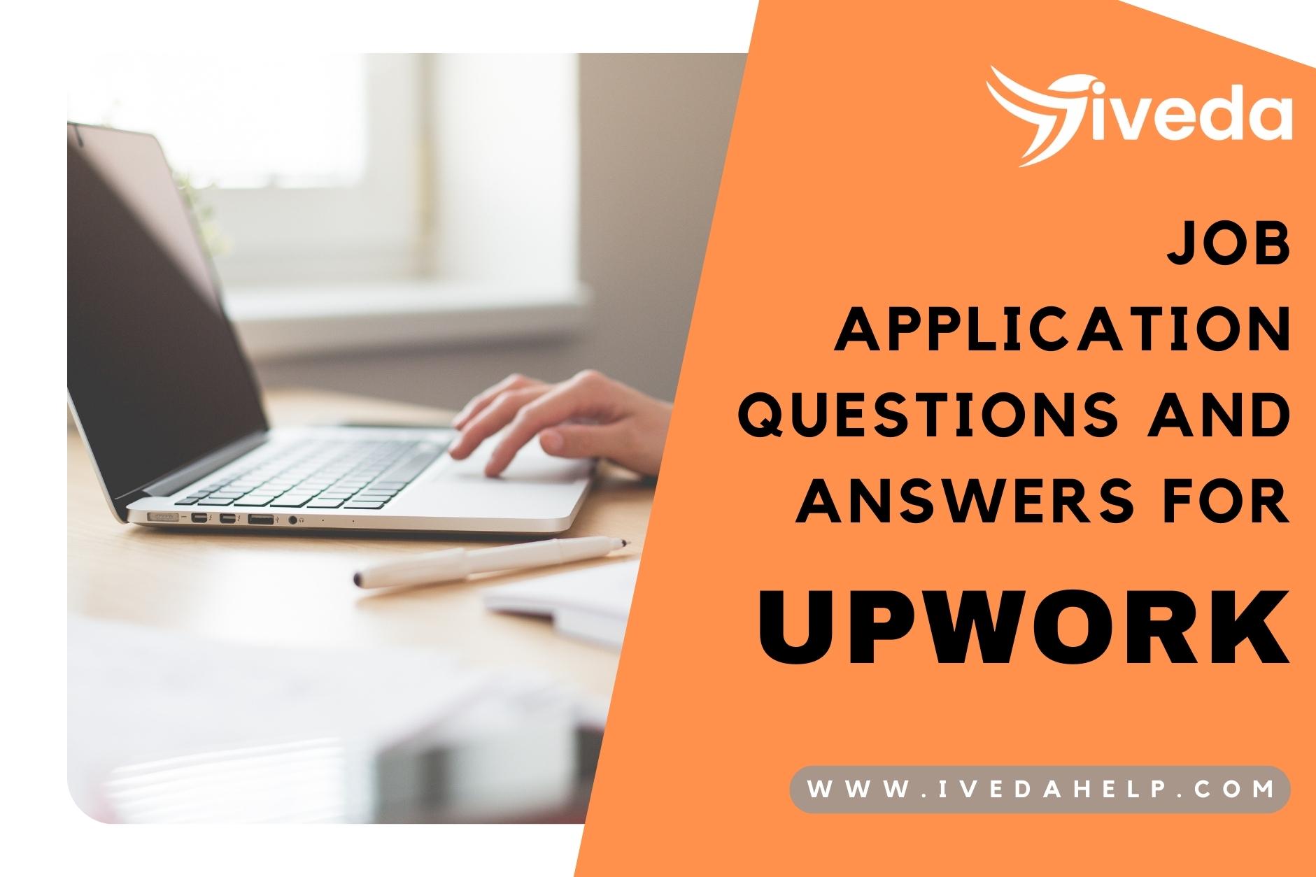 Job Application Questions and Answers for Upwork