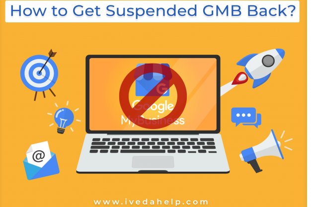 How to Get Suspended GMB Back
