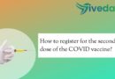 How to register for the second dose of the COVID vaccine